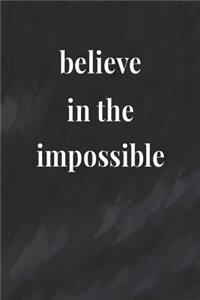 Believe In The Impossible