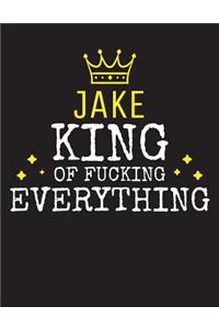 JAKE - King Of Fucking Everything