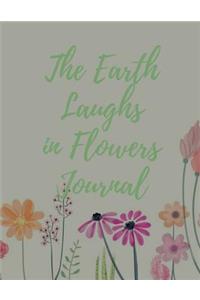 The Earth Laughs in Flowers Journal