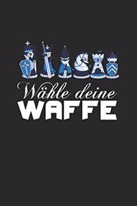 Wähle deine Waffe