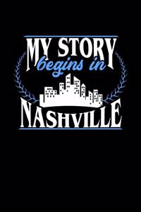 My Story Begins in Nashville