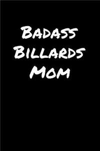 Badass Billards Mom
