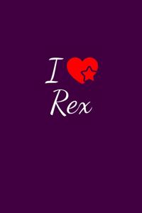 I love Rex