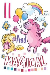 11 And Magical