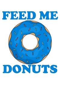 Feed Me Donuts