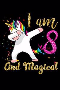 I am 8 and magical