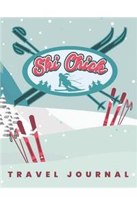 Ski Chick Travel Journal