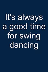 Swing Dancing? Always!