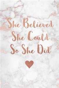 She Believed She Could So She Did