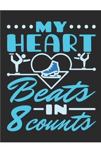 My Heart Beats In 8 Counts