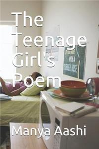 The Teenage Girl's Poem