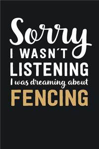 I was Dreaming about Fencing