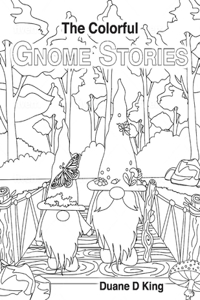 The Colorful Gnome Stories
