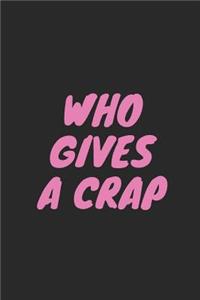Who Gives a Crap