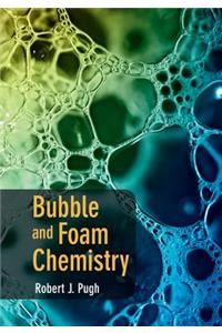 Bubble and Foam Chemistry