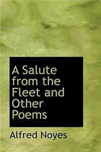 A Salute from the Fleet and Other Poems