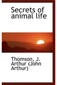 Secrets of Animal Life