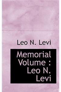 Memorial Volume: Leo N. Levi