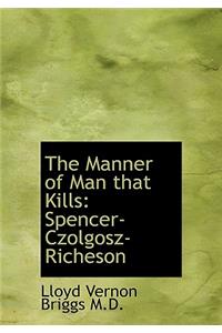 The Manner of Man That Kills