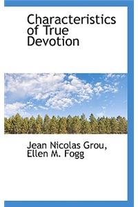 Characteristics of True Devotion