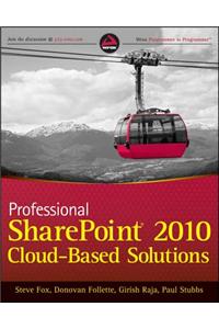 Professional SharePoint 2010 Cloud Based Solutions