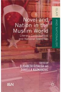 Novel and Nation in the Muslim World