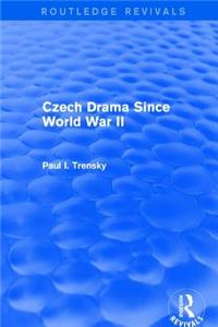 Czech Drama Since World War II