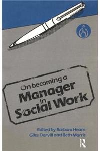 On Becoming a Manager in Social Work