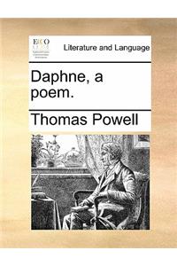 Daphne, a Poem.