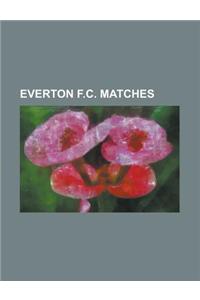 Everton F.C. Matches