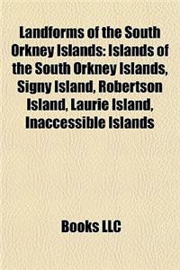 Landforms of the South Orkney Islands