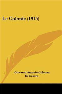 Le Colonie (1915)