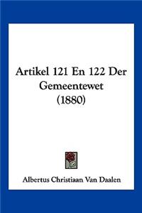 Artikel 121 En 122 Der Gemeentewet (1880)