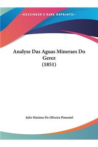 Analyse Das Aguas Mineraes Do Gerez (1851)