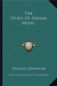 The Study Of Indian Music