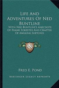 Life and Adventures of Ned Buntline