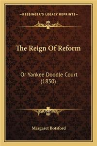 Reign Of Reform