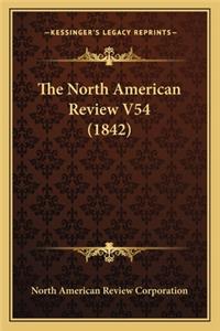 North American Review V54 (1842)