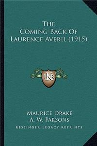 Coming Back of Laurence Averil (1915)