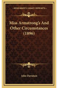 Miss Armstrong's and Other Circumstances (1896)