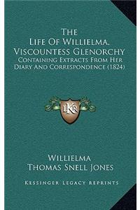 The Life of Willielma, Viscountess Glenorchy