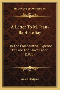 Letter To M. Jean-Baptiste Say