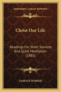 Christ Our Life