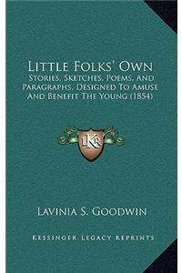 Little Folks' Own
