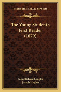 Young Student's First Reader (1879)