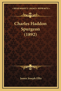 Charles Haddon Spurgeon (1892)