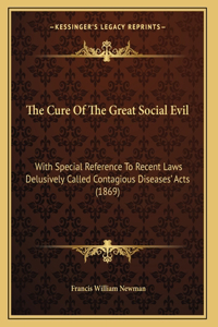 The Cure Of The Great Social Evil