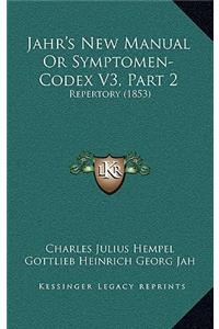 Jahr's New Manual Or Symptomen-Codex V3, Part 2