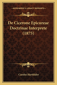 De Cicerone Epicureae Doctrinae Interprete (1875)