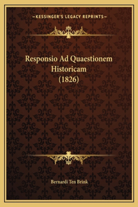 Responsio Ad Quaestionem Historicam (1826)